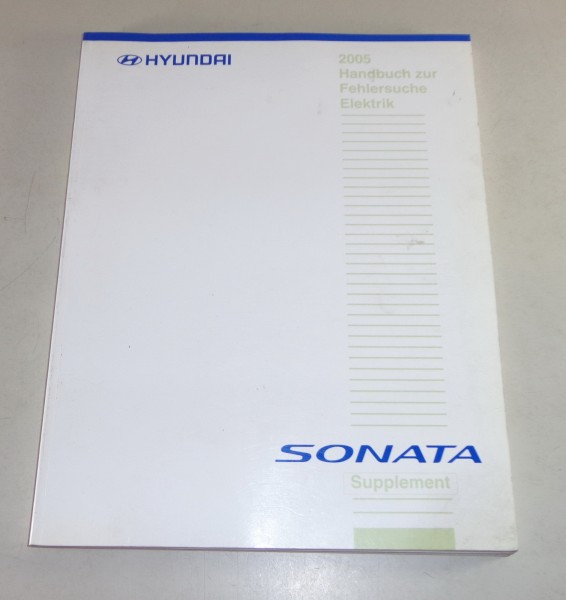 Werkstatthandbuch Hyundai Sonata Typ NF Elektrik Schaltpläne Nachtrag von 2005