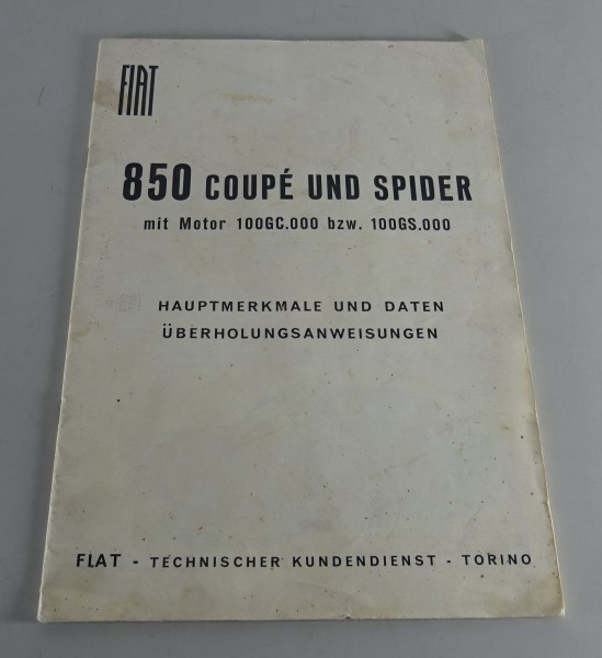 Werkstatthandbuch Fiat 850 Coupé + Spider Hauptmerkmale & Daten Stand 04/1965