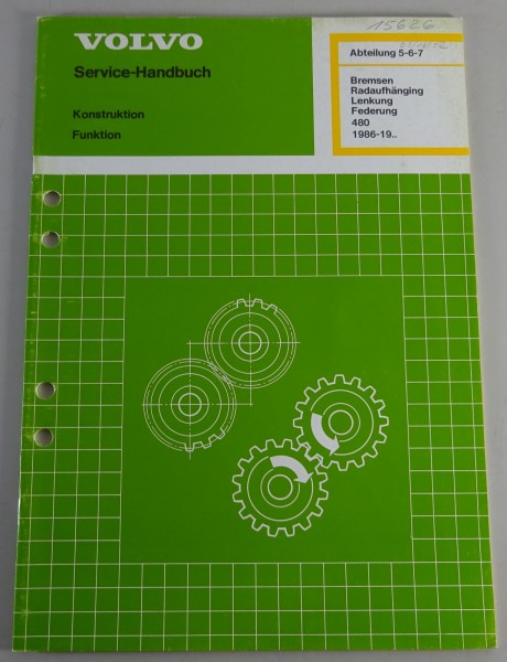 Werkstatthandbuch Volvo 480 Bremsen, Radaufhängung, Lenkung, Federung - ab 1986