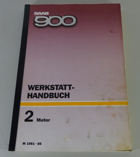 Werkstatthandbuch Saab 900 Motor Modelljahr 1981-1985