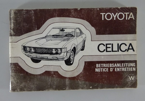 Betriebsanleitung / Handbuch / Mode d'emploi Toyota Celica Typ TA23 von 1976