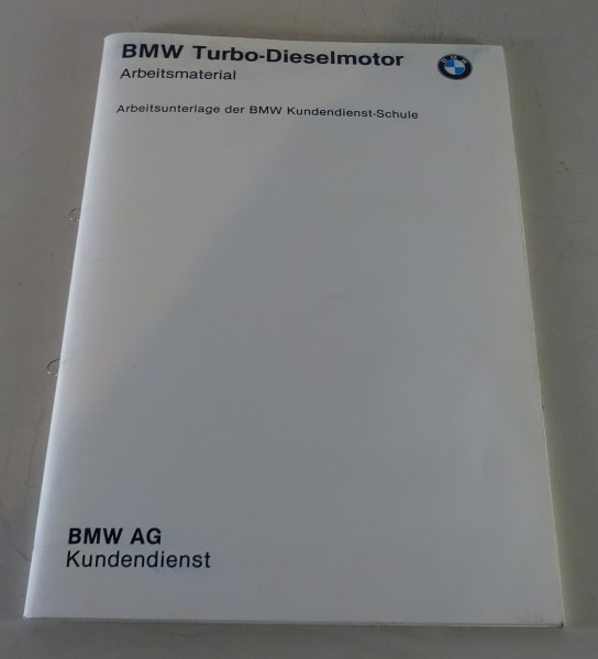 Schulungsunterlage Seminar BMW 3er E30 324 td Turbo-Diesel Motor M21D24 - 1/1983