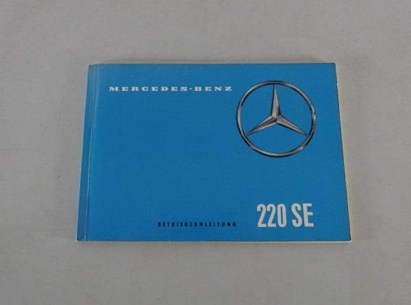 Betriebsanleitung Mercedes Benz 220 SEb W111 Heckflosse Stand 1959