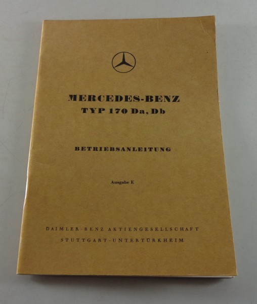 Betriebsanleitung Mercedes Typ 170 Da Db W 136 Stand 1953 top Zustand !