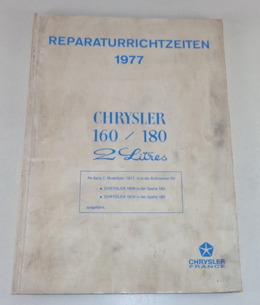 Reparaturrichtzeiten Chrysler 160 / 180 2 litres Stand 1977