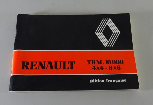 Betriebsanleitung / Handbuch Renault LKW TRM. 10 000 Stand 02/1984