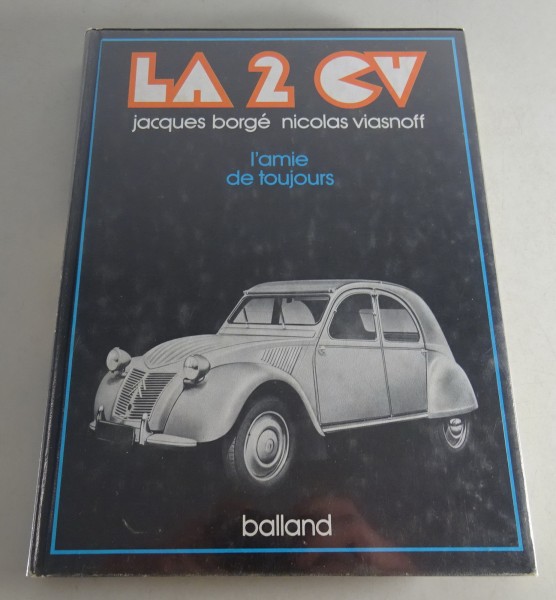 Bildband: Citroën LA 2 CV | l´amie de toujours Stand 1977
