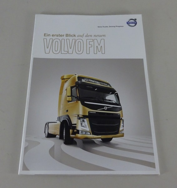 Prospekt / Broschüre Volvo LKW FM-Serie 3. Generation Stand 2013