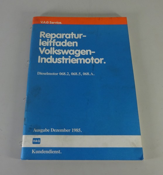 Werkstatthandbuch VW 1,5l / 1,6l Industrie-Dieselmotor Stand 12/1985