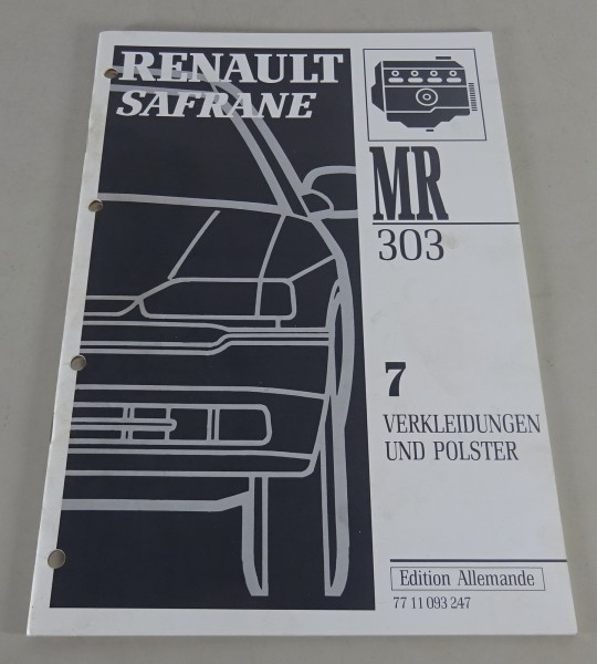 Werkstatthandbuch Renault Safrane Verkleidungen + Polster Stand 1991