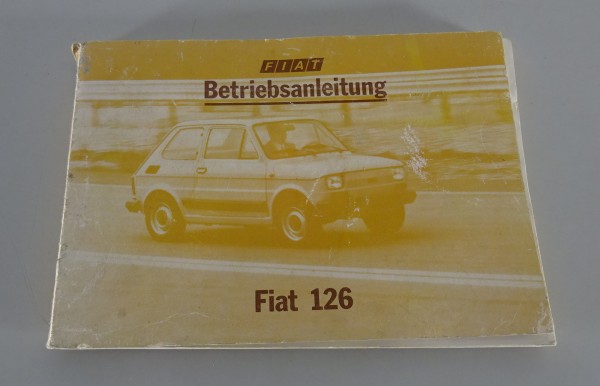 Betriebsanleitung / Handbuch Fiat 126 Bambino Stand 12/1978 Original