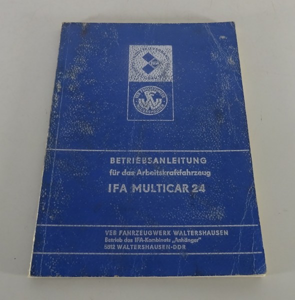 Betriebsanleitung / Handbuch IFA Multicar M 24 Stand 02/1976 3. Auflage