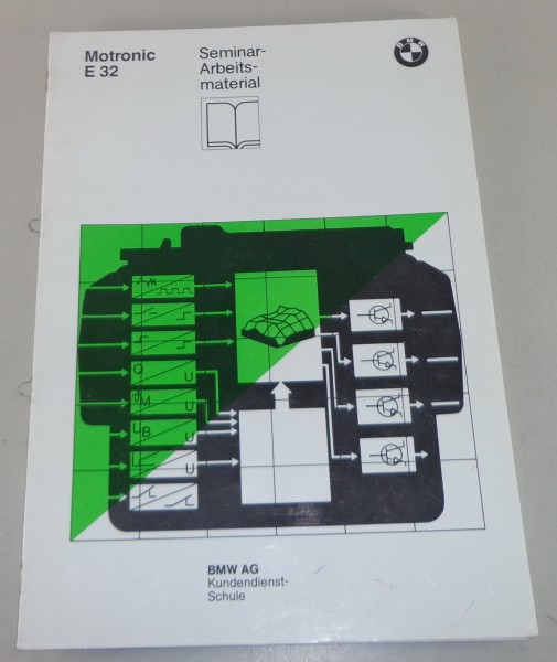 Schulungsunterlage BMW Digitale Motorelektronik M 1.1 M30 Motor 730i / 735i