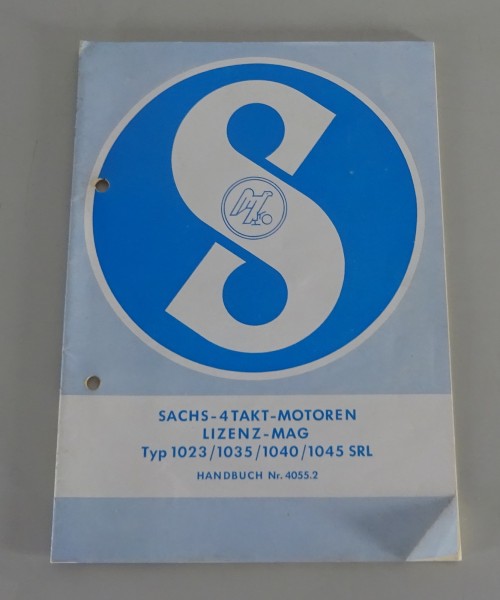 Betriebsanleitung / Handbuch Sachs 4 Takt Motoren Typ 1023, 1035, ... Stand 1965