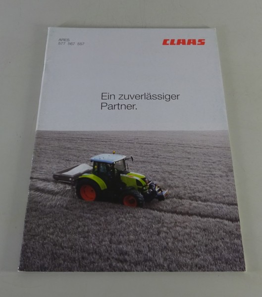 Prospekt / Broschüre Claas Traktor Ares 577 / 567 / 557 Stand 05/2006