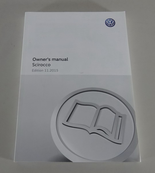 Owner´s Manual / Handbook VW Scirocco III Typ 13 from 11/2015
