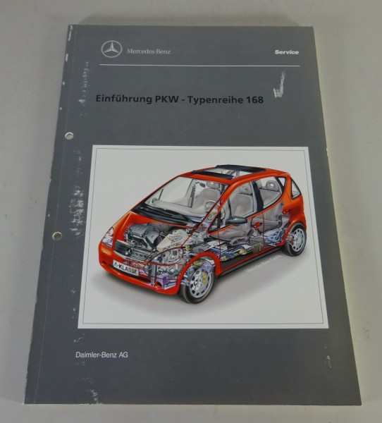 Werkstatthandbuch Einführung Einführungsschrift Mercedes Benz Typ W168 A-Klasse