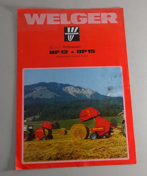 Prospekt / Broschüre Welger Rundballenpresse RP12-15 Stand 1991