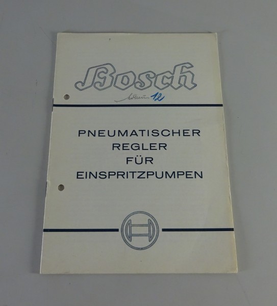 Handbuch Bosch Pneumatischer Regler für Einspritzpumpen Stand 02/1938