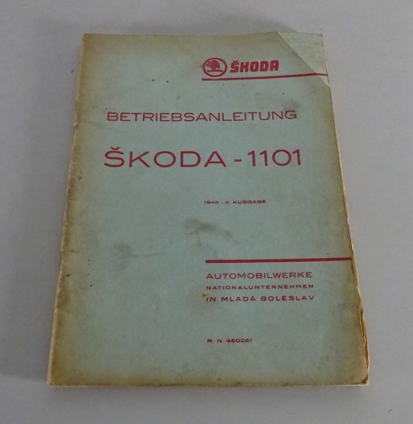 Betriebsanleitung / Handbuch Skoda 1101 Tudor Stand 1948