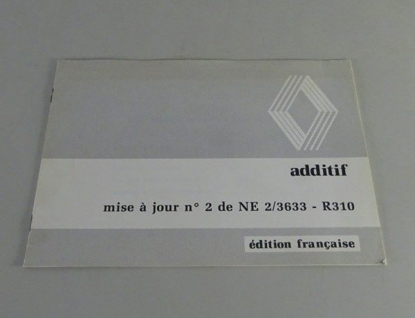 Betriebsanleitung / Manuel d´ Entretien Renault LKW additif R 310 Chauffage 1982