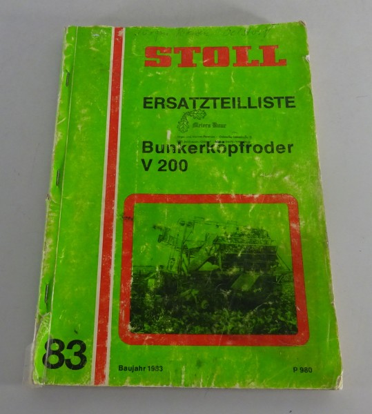 Teilekatalog / Ersatzteilliste Stoll Bunkerköpfroder V 200 Baujahr 1983