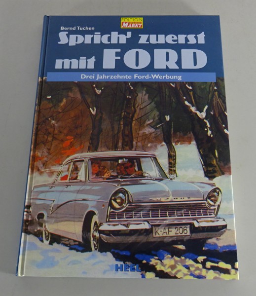 Bildband Sprich´ zuerst mit Ford - Drei Jahrzehnte Ford-Werbung, Heel Verlag