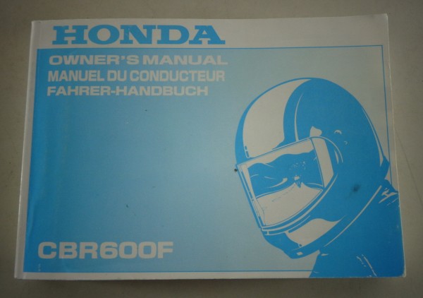 Betriebsanleitung / Owner's Manual / Manuel du Conductuer Honda CBR 600 F 2000