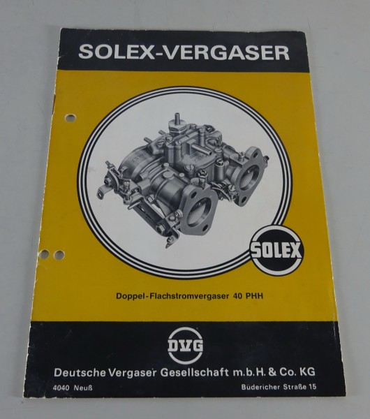 Handbuch Solex Doppel-Flachstromvergaser 40 PHH in BMW 2002 TI / NSU 1000 TT S..