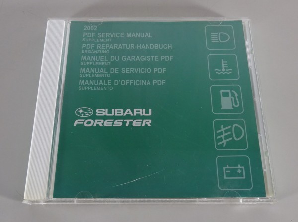 Werkstatthandbuch auf CD Subaru Forester Ergänzung Modelljahr 2002 Stand 11/2001