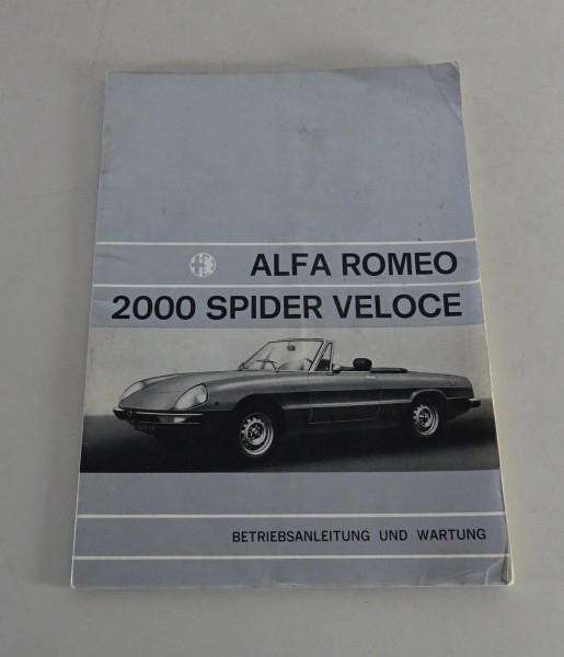 Betriebsanleitung / Handbuch Alfa Romeo Spider 2000 Fastback Stand 10/1971