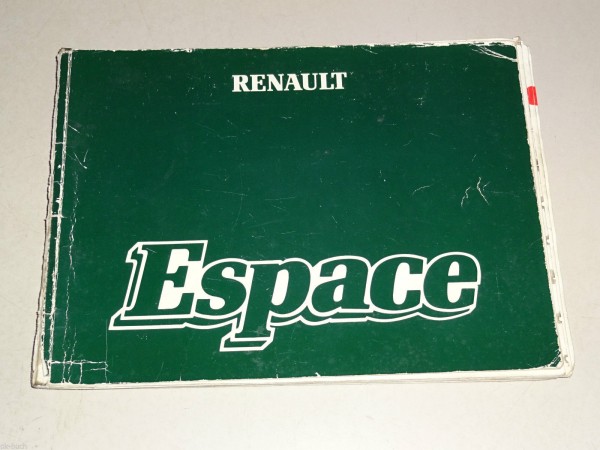 Betriebsanleitung / Handbuch Renault Espace I Typ J11 Stand 1989 inkl. Allrad