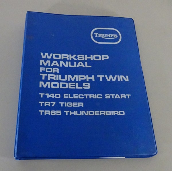 Workshop Manual Triumph Bonneville T140 + Tiger + Thunderbird 1973 - 1988
