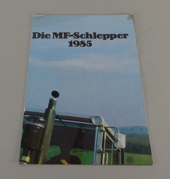 Prospekt / Broschüre Massey Ferguson MF Schlepperprogramm 1985 Stand 04/1985