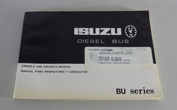 Betriebsanleitung Handbuch Isuzu BU Niederflur - Bus Diesel Stand 1972