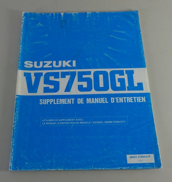 Workshop Manual Supplement / Nachtrag Suzuki VS 750 GL from 11/1985