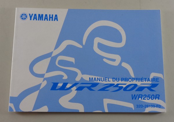 Manuel du Proprietaire Yamaha WR 250 R from 11/2007