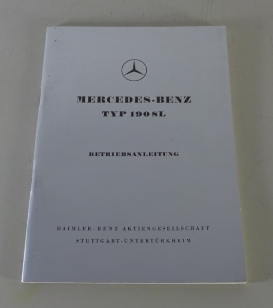 Betriebsanleitung / Handbuch Mercedes-Benz 190 SL R121 Ausgabe C Stand 08/1956