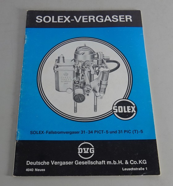 Handbuch Solex Fallstromvergaser 31-34 PICT - 5 und 31 PIC (T) - 5 von 03/1977