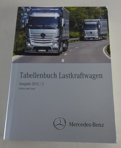 Tabellenbuch Mercedes Benz Actros und Axor Ausgabe 02/2012