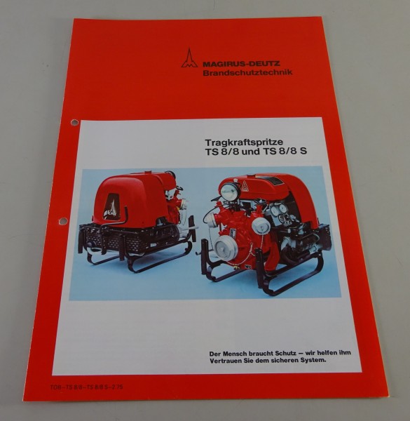 Prospekt Magirus-Deutz Tragkraftspritze TS 8/8 TS 8/8 S Stand 02/1975