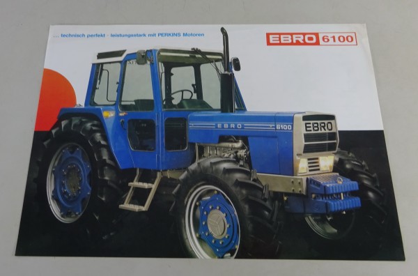 Prospektblatt / Prospekt Ebro 6100 Traktor - leistungsstark mit Perkins Motoren