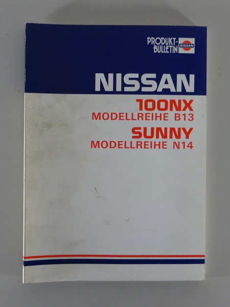 Werkstatthandbuch Technische Information Bulletin Nissan 100NX B13 & Sunny N14