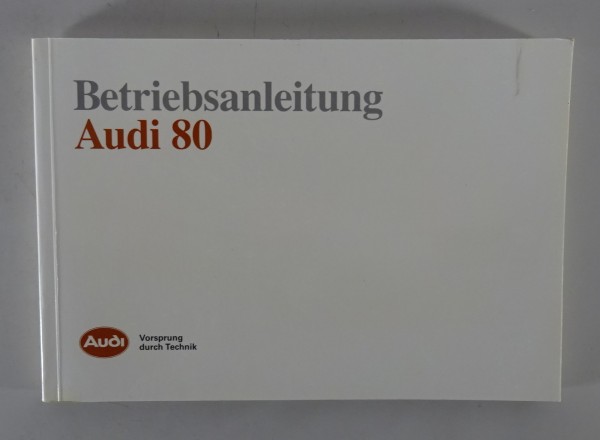 Betriebsanleitung Handbuch Audi 80 + 80 Quattro B3 Typ 89, Stand 07/1990
