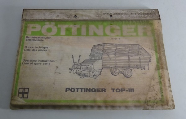 Ersatzteilliste/ Betriebsanleitung Pöttinger Ladewagen TOP - III Stand 1976
