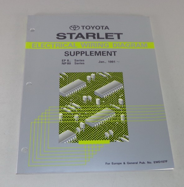 Workshop Manual Toyota Starlet electrical wiring diagram supplement Stand 1991