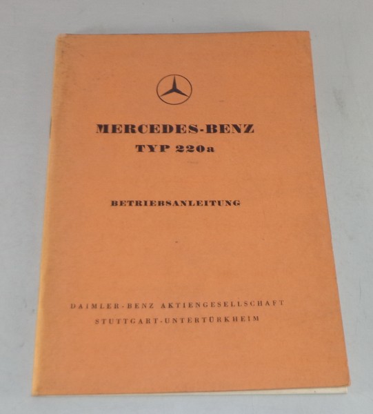 Betriebsanleitung Mercedes Benz 220a Ponton W180 Rotaprintausgabe von 1965