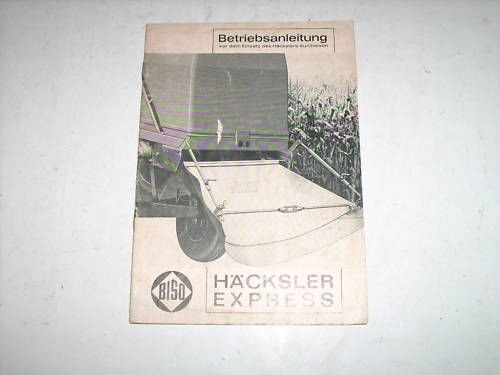 Betriebsanleitung Häcksler Express Biso