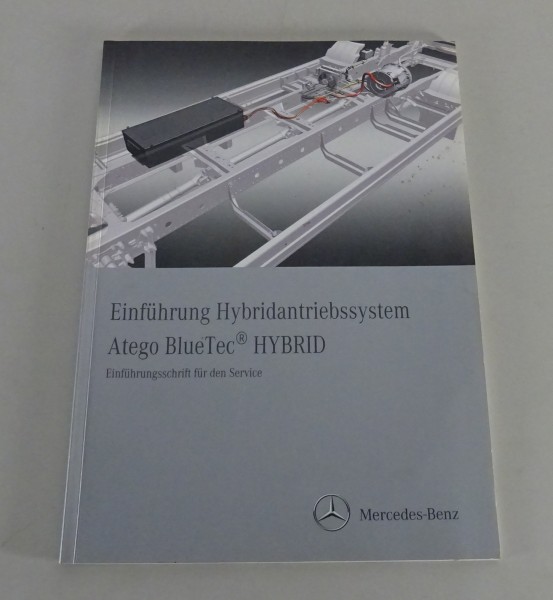 Werkstatthandbuch Mercedes-Benz Atego BlueTec Hybridantriebssystem Stand 2011