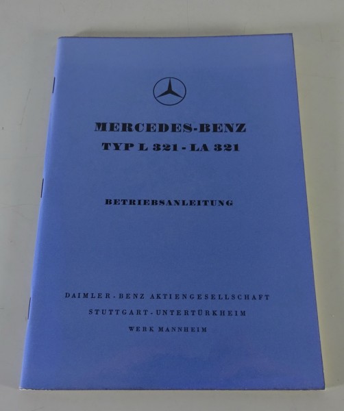 Betriebsanleitung / Handbuch Mercedes-Benz LKW L 321 - LA 321 Stand 11/1958